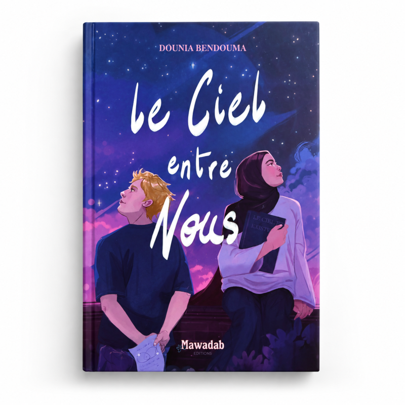 le Ciel entre Nous - DOUNIA BENDOUMA - Mawadab Editions