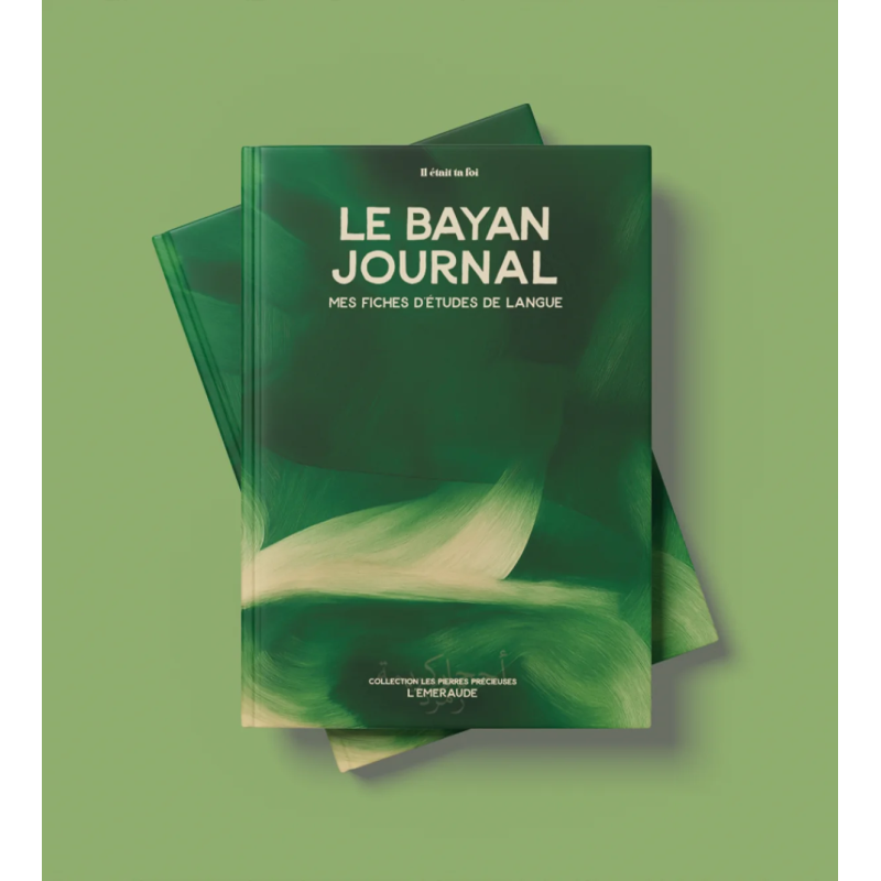 Émeraude - Al Bayan Journal - Il était ta foi
