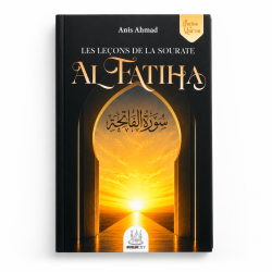 Les leçons de la sourate Al-Fatiha - Anis Ahmad - Editions MuslimCity