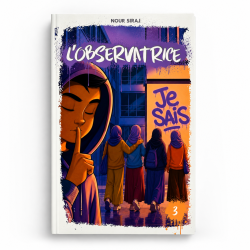 L’Observatrice — Tome 3 - Nour Siraj - Illumina