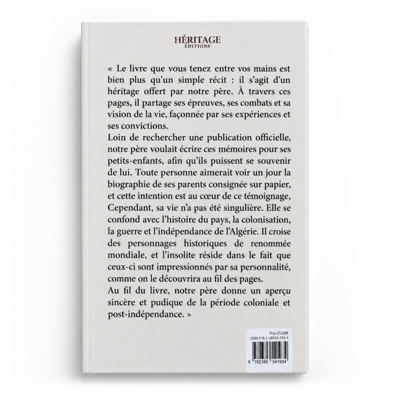 Tahar Gaïd : Souvenirs et impressions d’une vie heureuse malgré les peines - Tahar Gaïd - Editions Héritage
