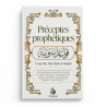 Préceptes prophétiques - ‘Umar Ibn ‘Abd Allah al-Muqbil - Al Bayyinah