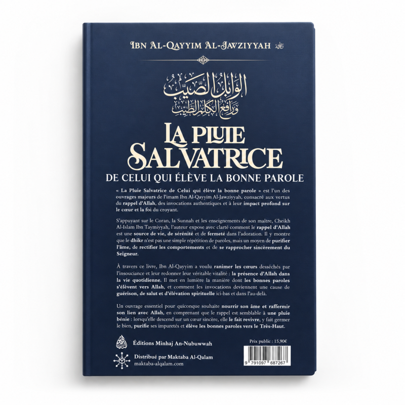 La Pluie salvatrice de celui qui élève la bonne parole - Ibn Al-Qayyim - Maktaba Al-Qalam