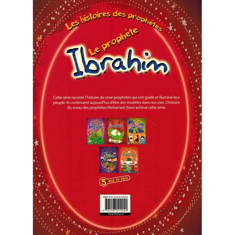 Le Prophète Ibrahim - Les Histoires des Prophètes - Timas Kids