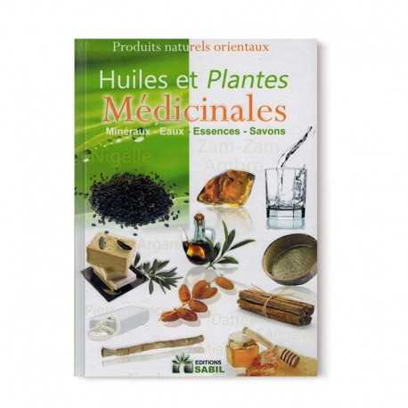 Huiles et plantes médicinales - Editions Sabil