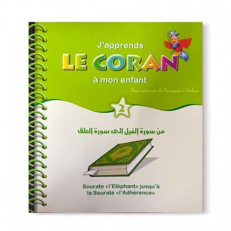 J'apprends Le Coran À Mon Enfant (1) : Sourate Al Fatiha Et Les 9 Dernières Sourates - Editions Pixelgraf