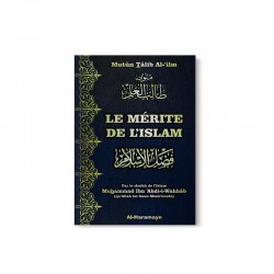 Le Mérite de l’Islam (Fadl Al-Islâm) - Bilingue