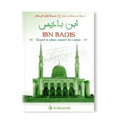 IBN BADIS - QUAND LA PLUME SOUMET LES CANONS - HÉROS DE L'ISLAM (3) - AL BAYYINAH