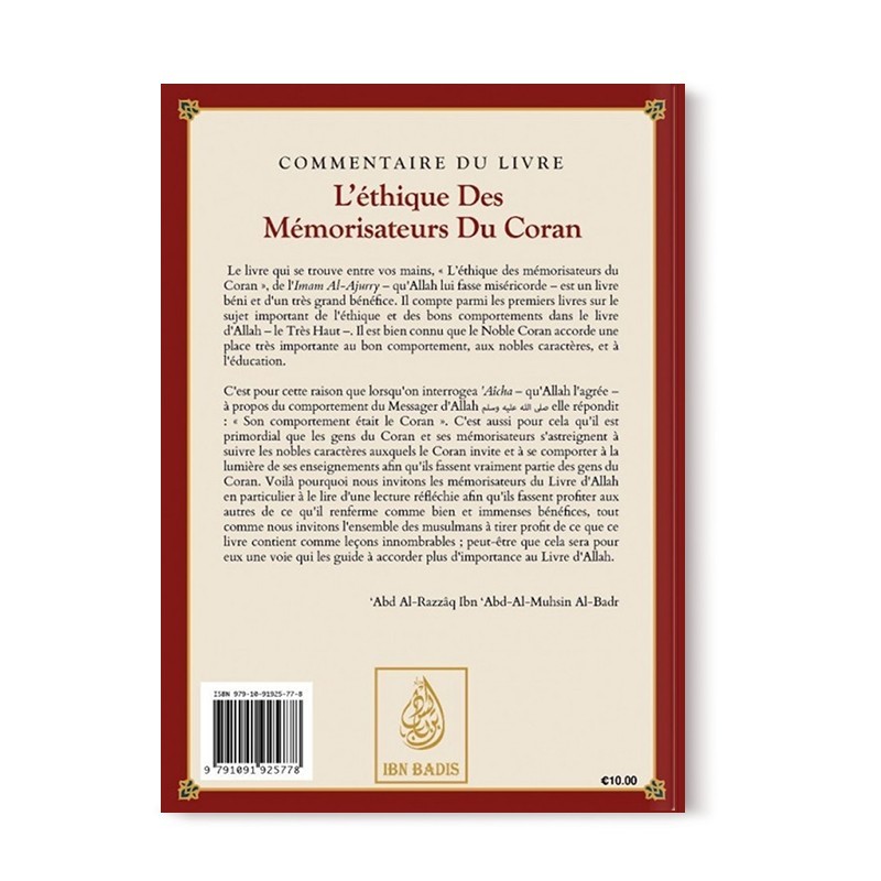 Commentaire Du Livre L'éthique Des Mémorisateurs Du Coran, De Abû Bakr Al-Âjurrî, Commenté Par Abd Ar-Razzaq Al-BADR