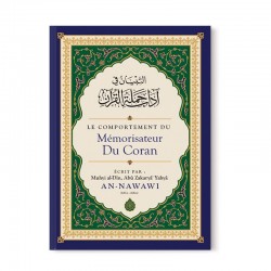 Le Comportement Du Mémorisateur Du Coran, De Muhyi Al-Dîn Abu Zakaryâ' Yahyâ AN-NAWAWI - Editions Ibn Badis