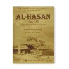 AL-HASAN IBN ALÎ - SA PERSONNALITÉ ET SON ÉPOQUE - LES CALIFES BIEN GUIDÉS - DR. ALI M. SALLABI - IIPH