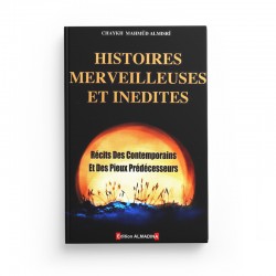 Histoires Merveilleuse Et Inédites tome 1 + tome 2 - Récits Des Contemporains Et Des Pieux Prédécesseurs – Chaykh Mahmud Almisrî