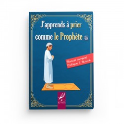 J'apprend à prier comme le Prophète (version garçon) - éditions Al-Hadîth