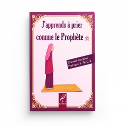 J'apprend à prier comme le Prophète (version fille) éditions al-Hadith