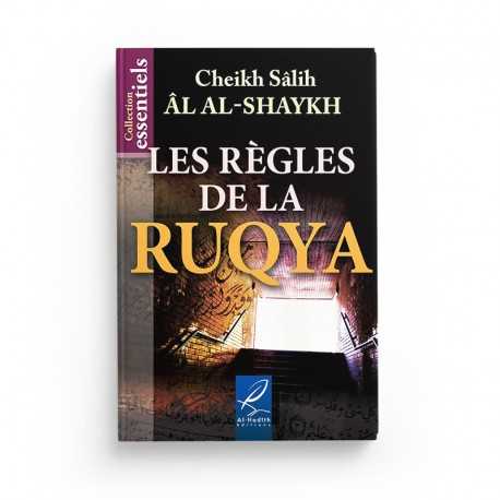 Les règles de la ruqya - Cheikh Sâlîh Al-Shaykh - Editions Al hadith