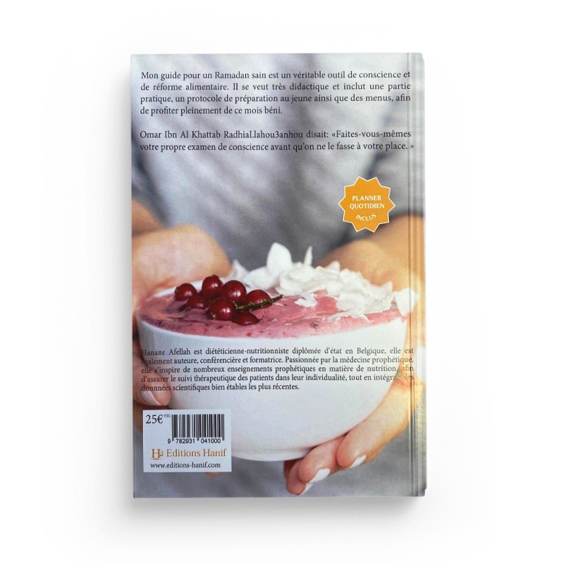Mon guide pour un Ramadan sain: La nutrition pour outil de conscience et de réforme - Editions Hanif