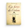 CES HEROS DE L'ISLAM - 30 histoires de la tradition musulmane - Editions Tawhid