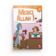 Collection "J'apprend ma religion" Merci Allah ! (Tome 9) - Editions Tawhid