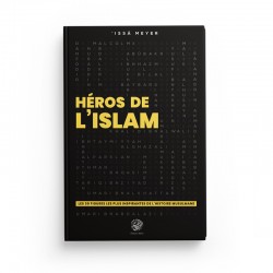 Héros de l’islâm - Les 30 figures les plus importantes de l'histoire musulmane - Editions Ribat