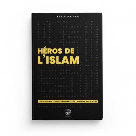 Héros de l’islâm - Les 30 figures les plus importantes de l'histoire musulmane - Editions Ribat