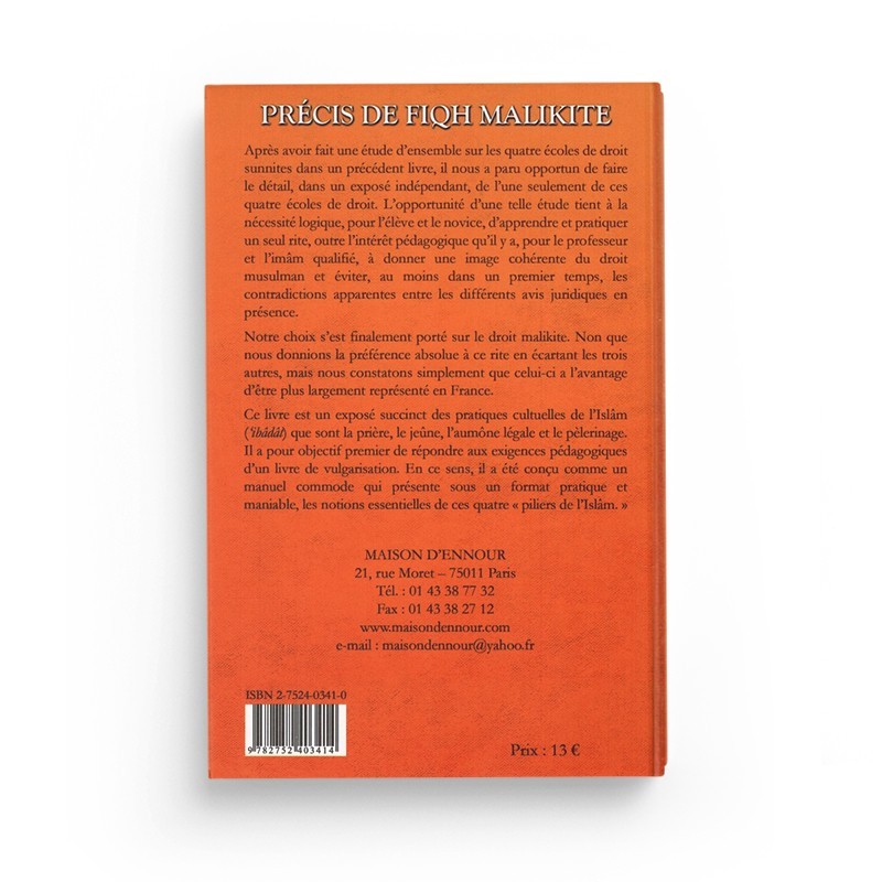 PRÉCIS DE FIQH MALIKITE - LES PRATIQUES CULTUELLES ('IBÂDÂT) - CORENTIN PABIOT - MAISON D'ENNOUR
