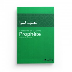 L'essentiel De La Vie Du Prophète, De L' Imam An-Nawawî (3ème Édition) - Editions Tawbah