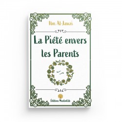 LA PIÉTÉ ENVERS LES PARENTS - Editions Muslimlife