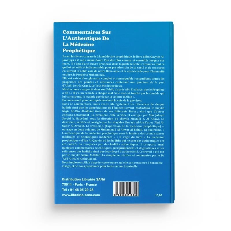 COMMENTAIRES SUR L'AUTHENTIQUE DE LA MÉDECINE PROPHÉTIQUE - AL MADINA