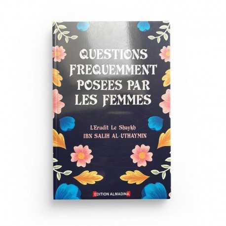 Questions Fréquemment Posées par les Femmes - Editions Almadina