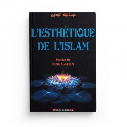 L'esthétique De L'islam, De Shaykh Dr Farid Al- Ansari - Editions Almadina