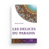 LES DÉLICES DU PARADIS - IBN KATHÎR - MAISON D'ENNOUR