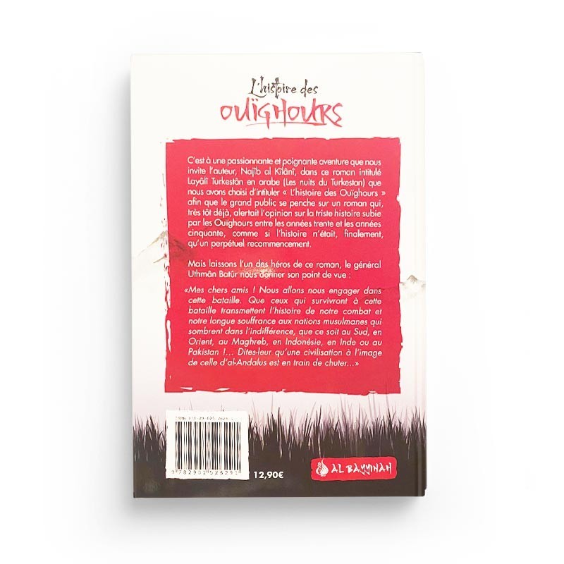 L'HISTOIRE DES OUÏGHOURS (LAYÂLÎ TURKISTÂN) - NAJÎB AL-KILÂNÎ - AL BAYYINAH