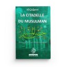 La Citadelle Du Musulman - Maison d'ennour