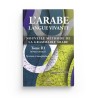L’arabe Langue Vivante, Nouvelle Méthode De La Grammaire Arabe – Tome 3 (Niveau Avancé)