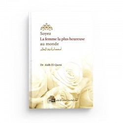 La femme la plus heureuse au monde de Aidh El-Qarni - Editions IIPH