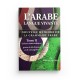L’arabe Langue Vivante, Nouvelle Méthode De La Grammaire Arabe – Tome 2 (Niveau Intermédiaire)