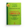 Commentaire du livre L'ARBRE DE LA FOI, Son explication, ses fondements, ses origines, ses utilités et ses fruits