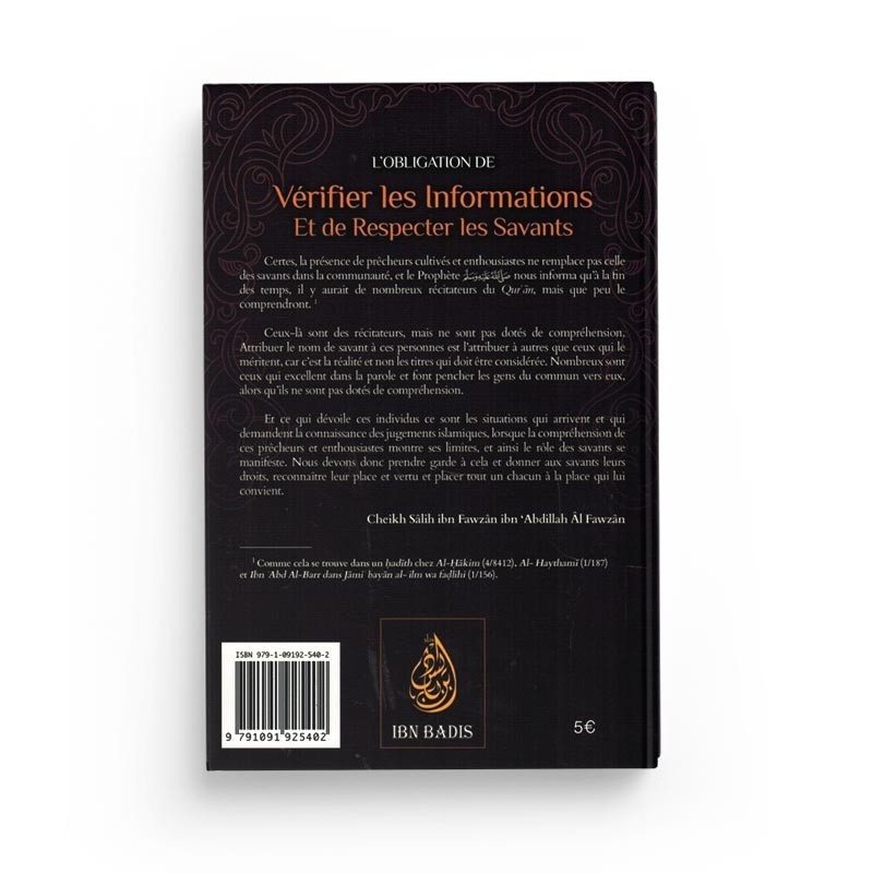 L'OBLIGATION DE VÉRIFIER LES INFORMATIONS ET DE RESPECTER LES SAVANTS - SHAYKH AL-FAWZÂN - IBN BADIS