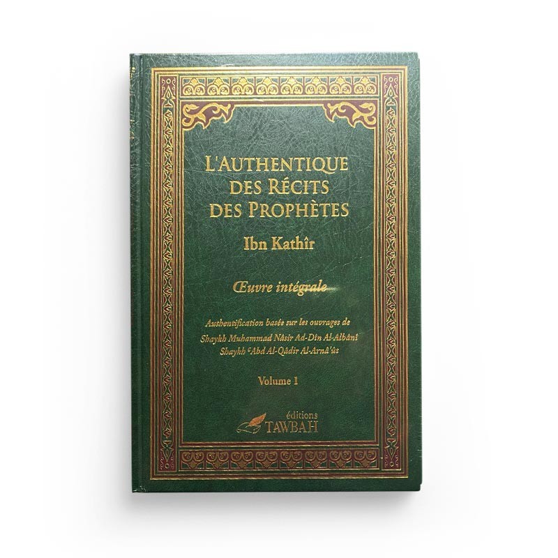 L'AUTHENTIQUE DES RÉCITS DES PROPHÈTES - 2 VOLUMES - TAWBAH