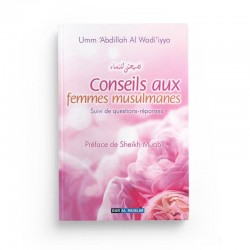 CONSEILS AUX FEMMES MUSULMANES - RIGIDE - DAR AL MUSLIM