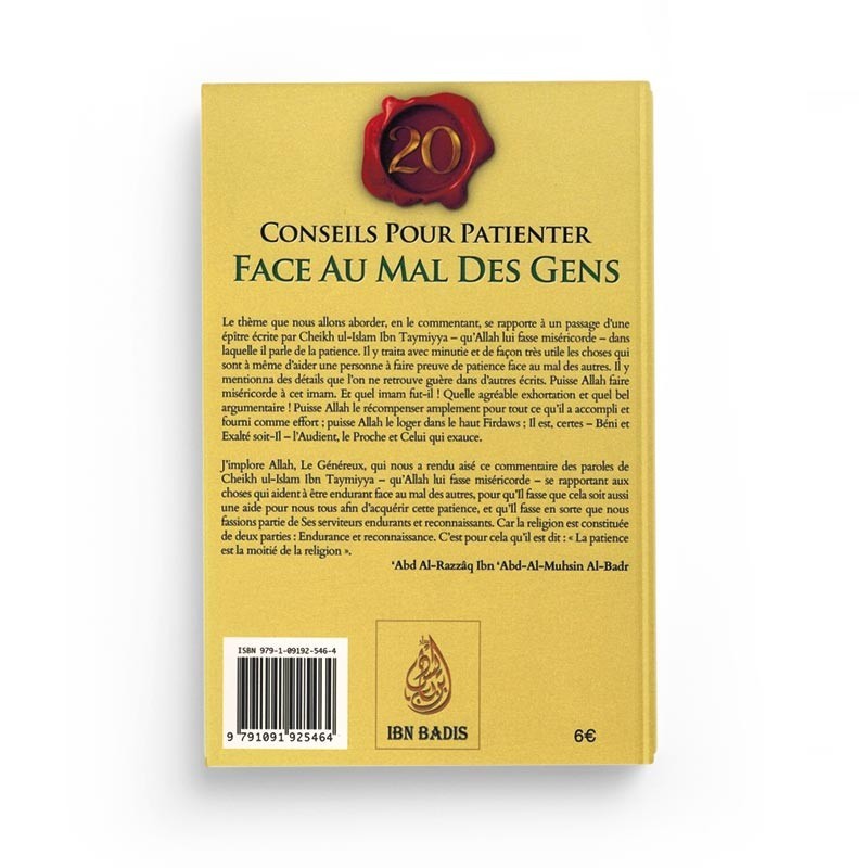 20 Conseils pour patienter face au mal des Gens , de Ibn Taymiyya, Commentaire Abd Ar-Razzâq Al-Badr, Bilingue (Français-Arabe)