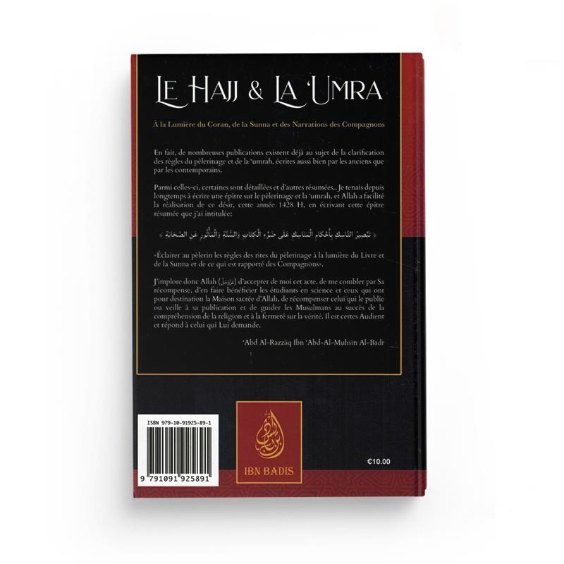 LE HAJJ & LA ‘UMRA À LA LUMIÈRE DU CORAN ET DE LA SUNNA DE SHAYKH ABD AR-RAZZÂQ IBN 'ABD AL-MUBSIN AL-BADR - IBN BADIS
