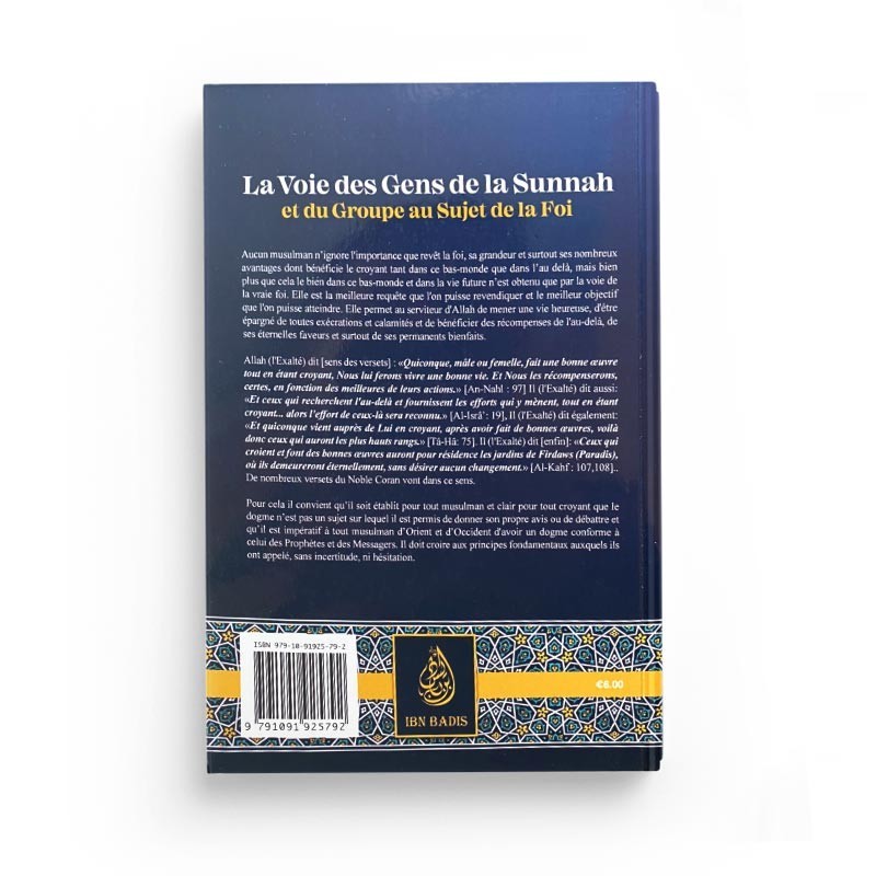La Voie Des Gens De La Sunnah Et Du Groupe Au Sujet De La Foi, De Dr Sâlih Ibn Fawzân Al Fawzân