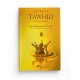 Leçons de Tawhid - Shaykh Muhammad Al Wusabi  - Editions Tawbah