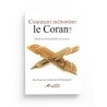 Comment mémoriser le Coran ? Méthodes - Conseils - Programmes - Editions Tawbah