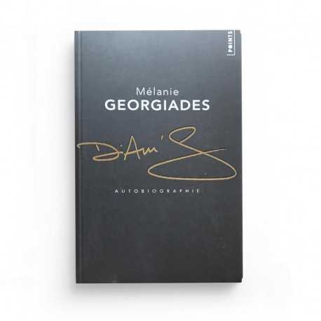 Mélanie Georgiades Diam's Autobiographie Par Mélanie Georgiades - Version De Poche