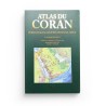 ATLAS DU CORAN - PERSONNAGES, GROUPES HUMAINES, LIEUX - CHAWQI ABU KHALIL - SANA