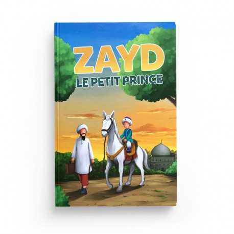 ZAYD, LE PETIT PRINCE - MuslimKid