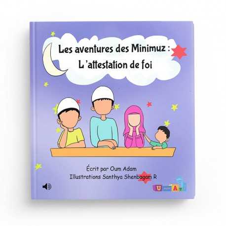 Livre audio connecté – Les aventures des Minimuz “L’attestation de foi”