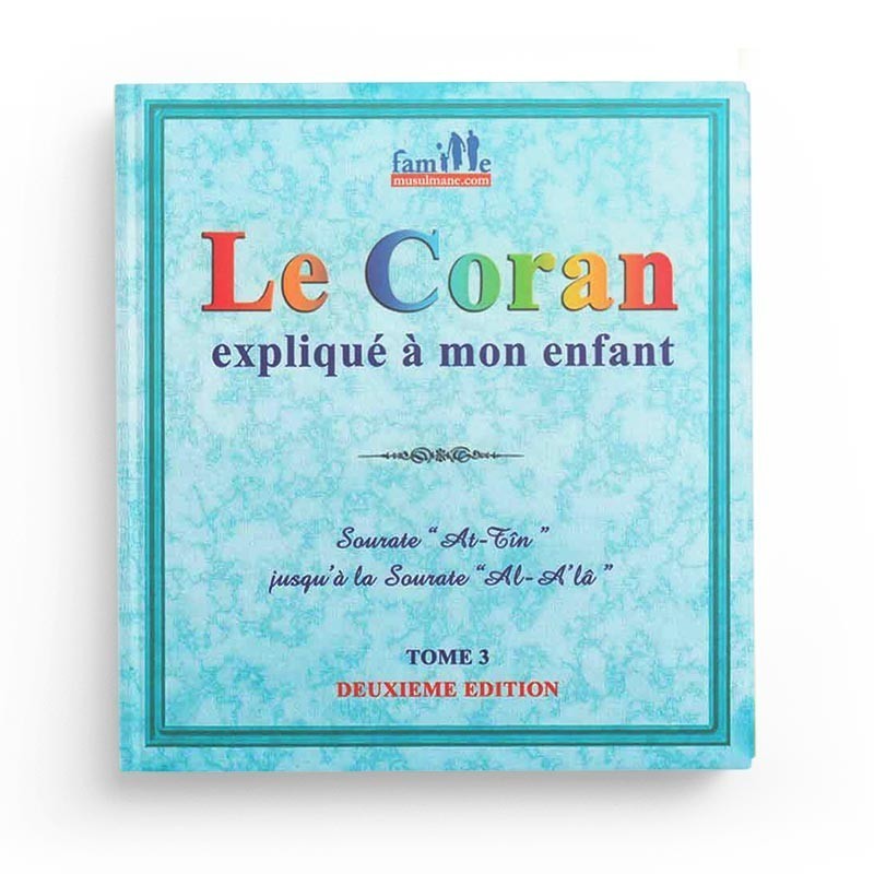 Pack : Le Coran Expliqué À Mon Enfant (9 Tomes) - Editions Pixelgraf